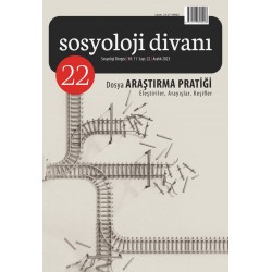 Sosyoloji Divanı 22 | ARAŞTIRMA PRATİĞİ Eleştiriler, Arayışlar, Keşifler