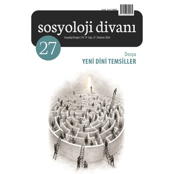 Sosyoloji Divanı 27 | Yeni Dini Temsiller Sosyoloji Divanı 27 | Yeni Dini Temsiller