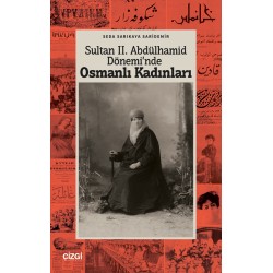 Sultan II. Abdülhamid Döneminde Osmanlı Kadınları