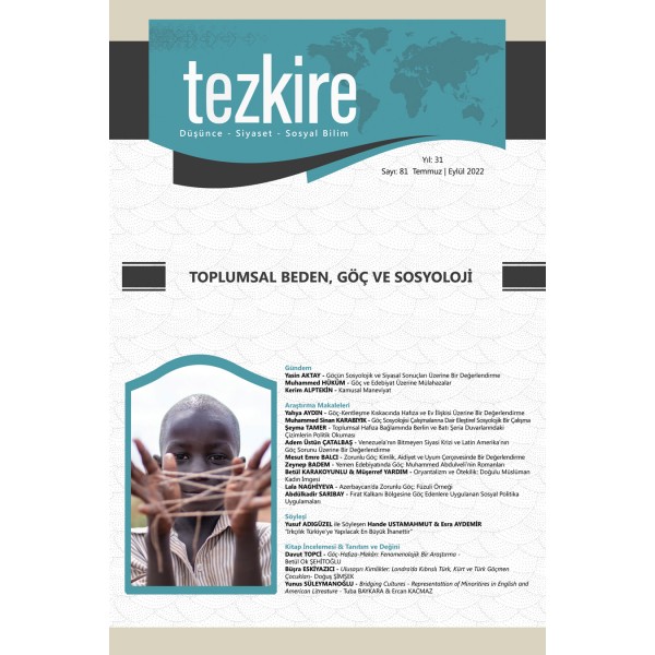 Tezkire 81. Sayı | TOPLUMSAL BEDEN, GÖÇ VE SOSYOLOJİ
