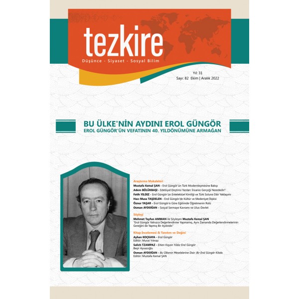 Tezkire 82. Sayı  | BU ÜLKE'NİN AYDINI EROL GÜNGÖR -  EROL GÜNGÖR'ÜN VEFATININ 40. YILDÖNÜMÜNE ARMAĞAN