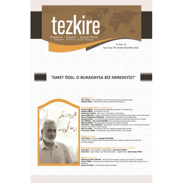 Tezkire 94. Sayı | Dosya: İsmet Özel: O Buradaysa Biz Neredeyiz? Tezkire 94. Sayı | Dosya: İsmet Özel: O Buradaysa Biz Neredeyiz?