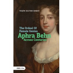 The Ordeal of Female Genius: Aphra Behn Across Centuries (e-kitap)