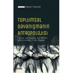 Toplumsal Dayanışmanın Antropolojisi