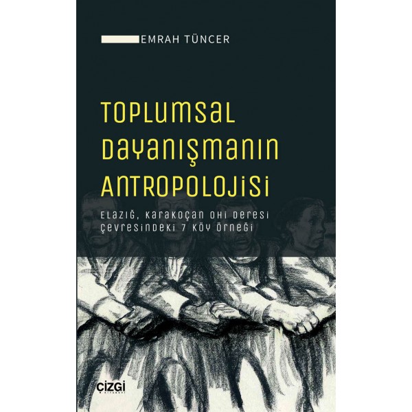 Toplumsal Dayanışmanın Antropolojisi