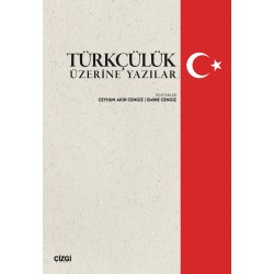 Türkçülük Üzerine Yazılar