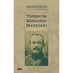 Türkiye'de Mülteciler Meselesi 1849-1851