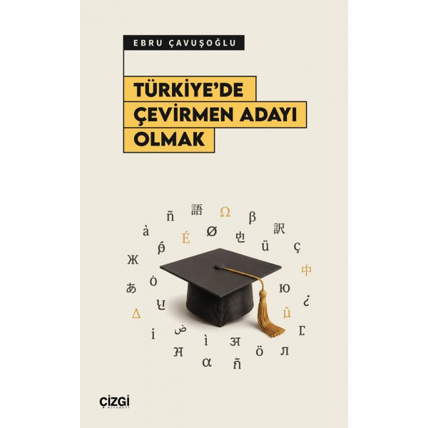 Türkiye’de Çevirmen Adayı Olmak Türkiye’de Çevirmen Adayı Olmak