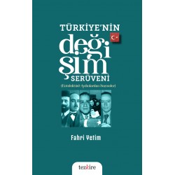 Türkiye’nin Değişim Serüveni (Entelektüel – Aydınlardan Seçmeler)