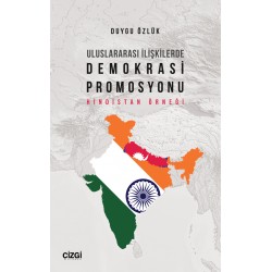 Uluslararası İlişkilerde Demokrasi Promosyonu (Hindistan Örneği)