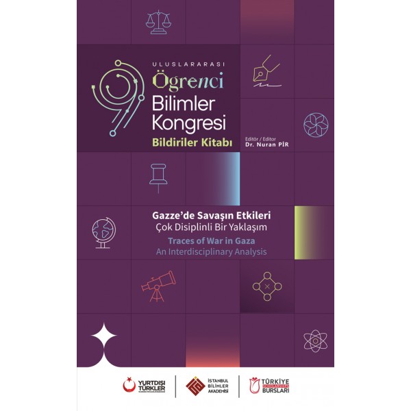 Uluslararası Öğrenci Bilimler Kongresi Bildiriler Kitabı | Gazze’de Savaşın Etkileri