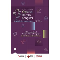 Uluslararası Öğrenci Bilimler Kongresi | Sosyal Bilimler: Seçilmiş Yazılar