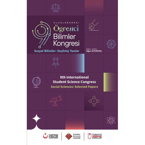 Uluslararası Öğrenci Bilimler Kongresi | Sosyal Bilimler: Seçilmiş Yazılar