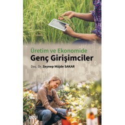 Üretim ve Ekonomide Genç Girişimciler