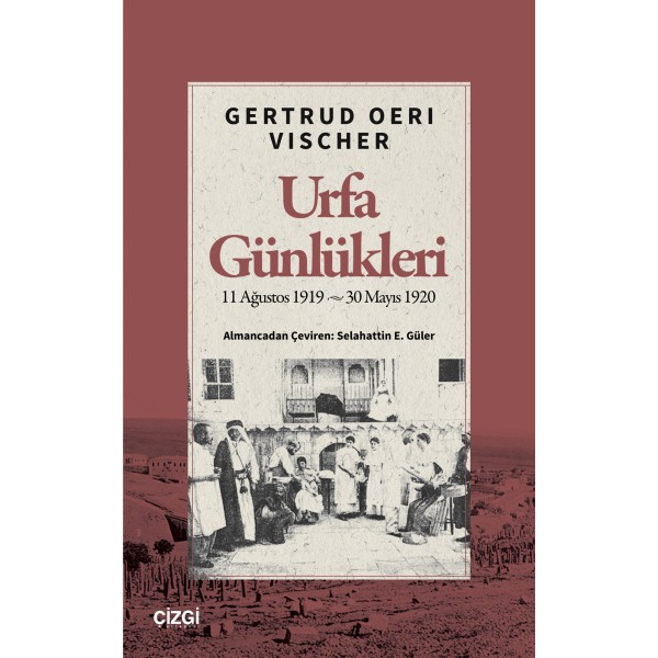 Urfa Günlükleri | 11 Ağustos 1919 – 30 Mayıs 1920