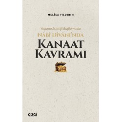 Yaşama Estetiği Bağlamında Nâbî Dîvânında Kanaat Kavramı