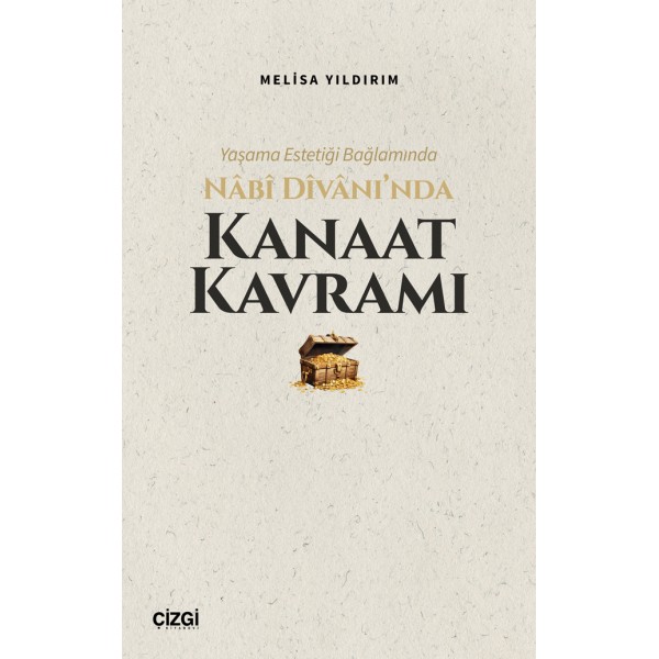 Yaşama Estetiği Bağlamında Nâbî Dîvânında Kanaat Kavramı