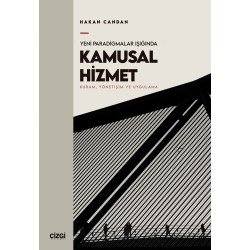 Yeni Paradigmalar Işığında Kamusal Hizmet | Kuram, Yönetişim ve Uygulama