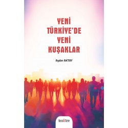 Yeni Türkiye’de Yeni Kuşaklar