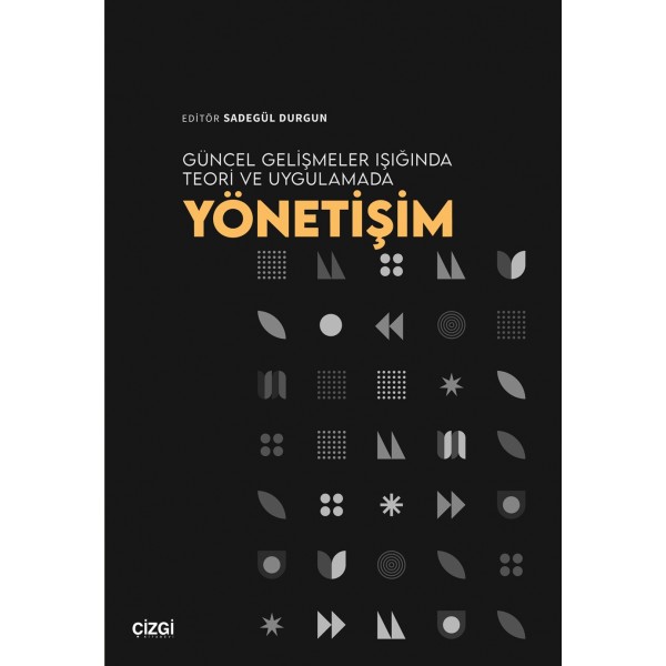 Güncel Gelişmeler Işığında Teori ve Uygulamada Yönetişim
