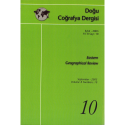 Doğu Coğrafya Dergisi Eylül 2003 Yıl: 8 Sayı: 10