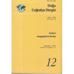 Doğu Coğrafya Dergisi Eylül 2004 Yıl: 9 Sayı: 12