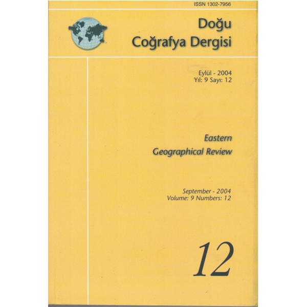 Doğu Coğrafya Dergisi Eylül 2004 Yıl: 9 Sayı: 12