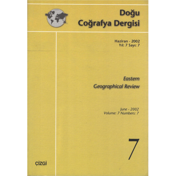 Doğu Coğrafya Dergisi Haziran 2002 Yıl: 7 Sayı: 7