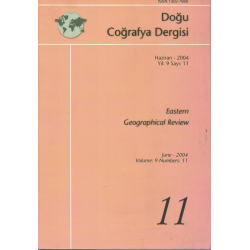 Doğu Coğrafya Dergisi Haziran 2004 Yıl: 9 Sayı: 11