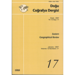 Doğu Coğrafya Dergisi Ocak 2007 Yıl: 12 Sayı: 17