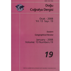 Doğu Coğrafya Dergisi Ocak 2008 Yıl: 13 Sayı: 19