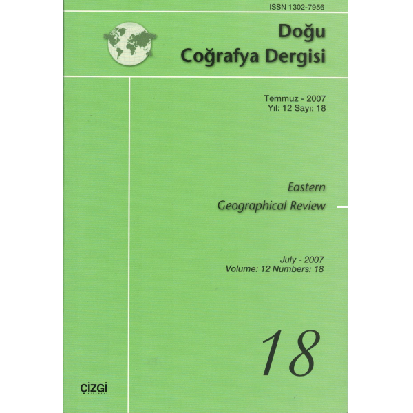 Doğu Coğrafya Dergisi Temmuz 2007 Yıl: 9 Sayı: 18