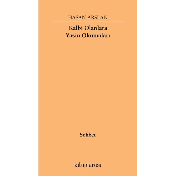 Kalbi Olanlara Yasin Okumaları