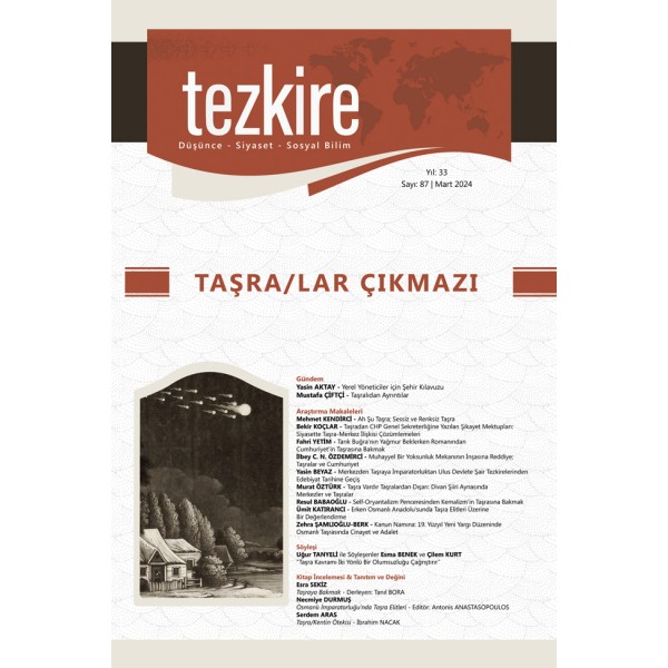 Tezkire 87. Sayı |Dosya: Taşra/Lar Çıkmazı