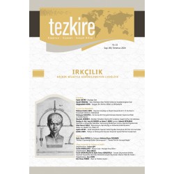 Tezkire 88. Sayı |Dosya: Irkçılık - Hiçbir Bilgiyle Gidirilemeyen Cahiliye