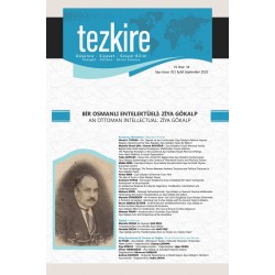 Tezkire 92. Sayı | Dosya: Bir Osmanlı Entelektüeli: Ziya Gökalp An Ottoman Intellectual: Ziya Gökalp