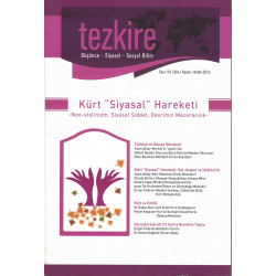 Tezkire Dergisi Sayı: 54 Ekim - Kasım - Aralık  2015|KÜRT ‘’SİYASAL’’ HAREKETİ