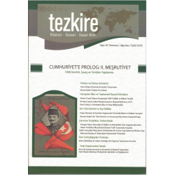 Tezkire Dergisi Sayı: 65 Temmuz- Ağustos - Eylül 2018 |CUMHURİYET’E PROLOG: II. MEŞRUTİYET