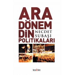 Ara Dönem Din Politikaları