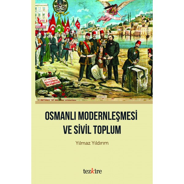 Osmanlı Modernleşmesi ve Sivil Toplum