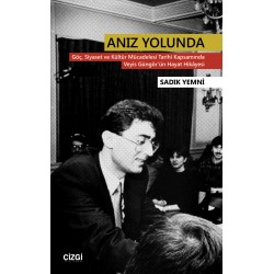 Anız Yolunda | Göç, Siyaset ve Kültür Mücadelesi Tarihi Kapsamında Veyis Güngör'ün Hayat Hikâyesi