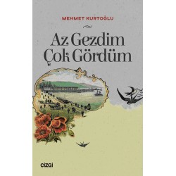 Az Gezdim Çok Gördüm