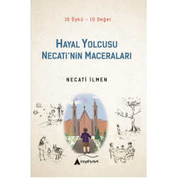 Hayal Yolcusu Necati'nin Maceraları