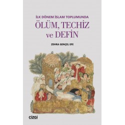 İlk Dönem İslam Toplumunda Ölüm, Techiz ve Defin