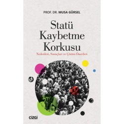 Statü Kaybetme Korkusu