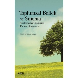 Toplumsal Bellek Sinema | Yeşilçam’dan Günümüze Ermeni Sinemacılar