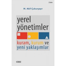 Yerel Yönetimler | Kuram, Kurum ve Yeni Yaklaşımlar