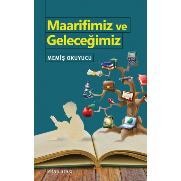 Maarifimiz ve Geleceğimiz