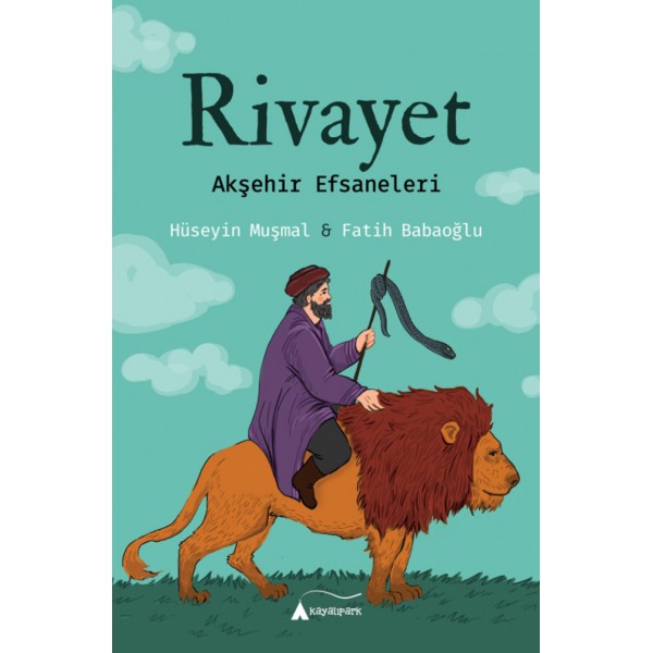 Rivayet | Akşehir Efsaneleri