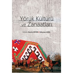 Yörük Kültürü ve Zanaatları